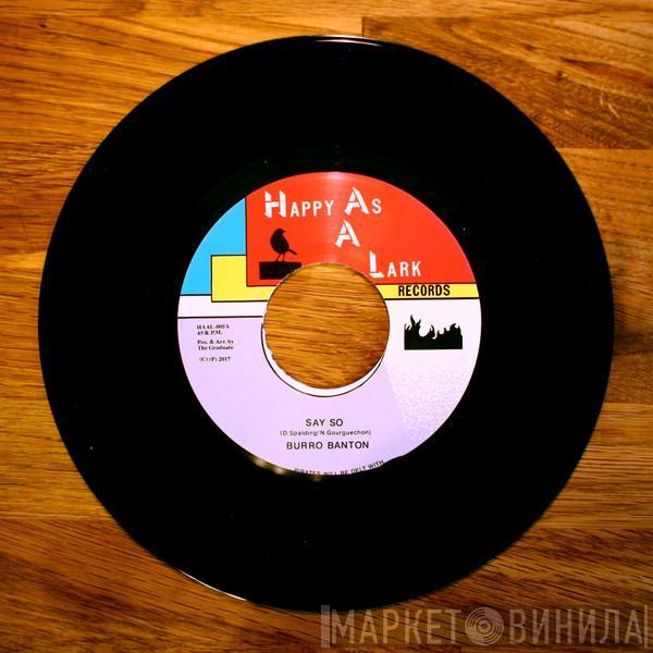 / Burro Banton  Cosmos Ray  - Say So / They Don't Know