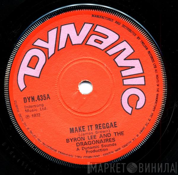 / Byron Lee And The Dragonaires  Dennis Alcapone  - Make It Reggae / Go Johnny Go