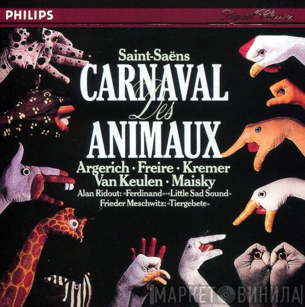 / Camille Saint-Saëns / Alan Ridout / Frieder Meschwitz • Martha Argerich • Nelson Freire • Gidon Kremer • Isabelle van Keulen  Mischa Maisky  - Saint-Saëns: Carnaval Des Animaux / Alan Ridout: Ferdinand • Little Sad Sound / Frieder Meschwitz: Tiergebete