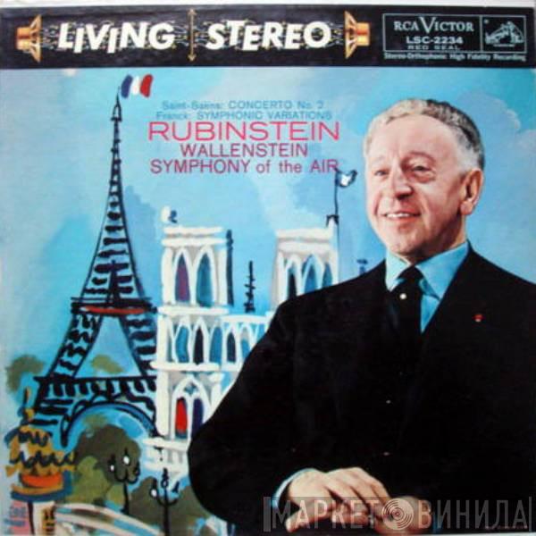 / Camille Saint-Saëns - César Franck , Arthur Rubinstein , Alfred Wallenstein  Symphony Of The Air  - Concerto No. 2 / Symphonic Variations