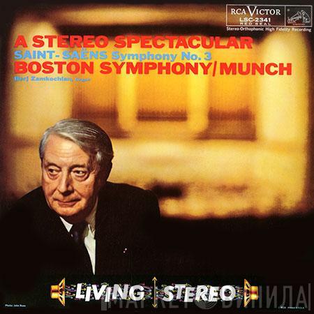 , Camille Saint-Saëns , Claude Debussy , Jacques Ibert / Boston Symphony Orchestra , Charles Munch  Berj Zamkochian  - A Stereo Spectacular: Saint-Saens Symphony No.3