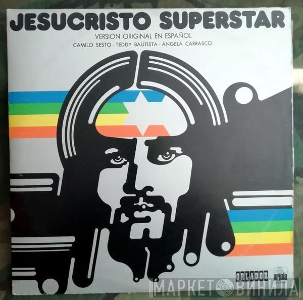 / Camilo Sesto / Teddy Bautista  Angela Carrasco  - Jesucristo Superstar (Versión Original En Español)