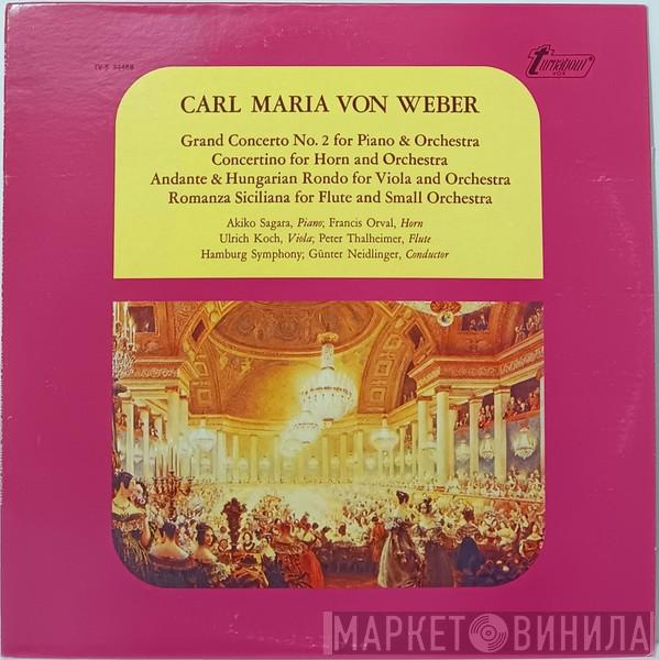 , Carl Maria von Weber , Hamburger Symphoniker  Günther Neidlinger  - Grand Concerto No. 2 For Piano & Orchestra / Concertino For Horn And Orchestra / Andante & Hungarian Rondo For Viola And Orchestra / Romanza Siciliana For Flute And Small Orchestra