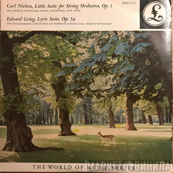 , Carl Nielsen / Edvard Grieg , The Arthur Winograd String Orchestra Conductor: Philharmonisches Staatsorchester Hamburg  Arthur Winograd  - Carl Nielsen: Little Suite For String Orchestra, Op. 1 / Edvard Grieg: Lyric Suite, Op. 54