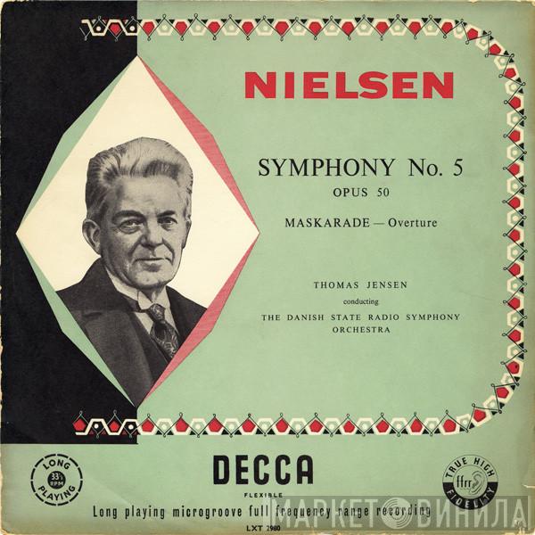 , Carl Nielsen Conducting Thomas Jensen  Statsradiofoniens Symfoniorkester  - Symphony No. 5 / Maskarade Overture