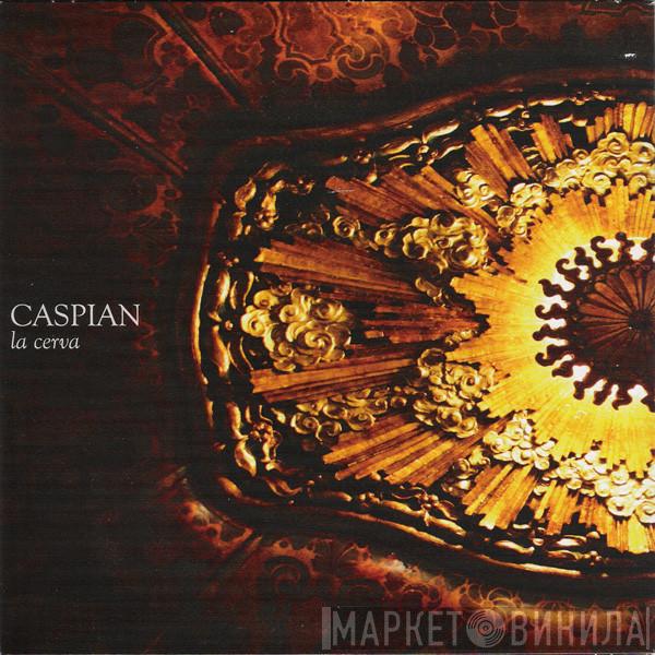 / Caspian   Constants  - La Cerva / ...Passage
