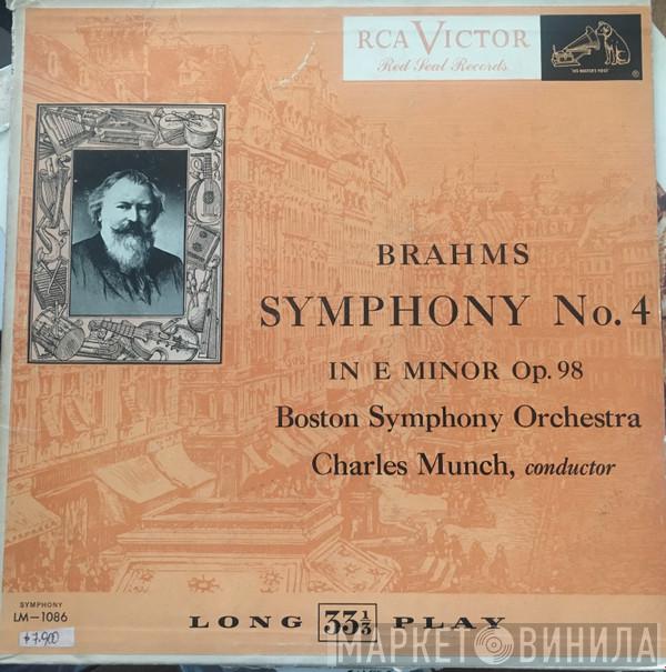 , Charles Munch / Boston Symphony Orchestra  Johannes Brahms  - Symphony No. 4 In E Minor, Op. 98