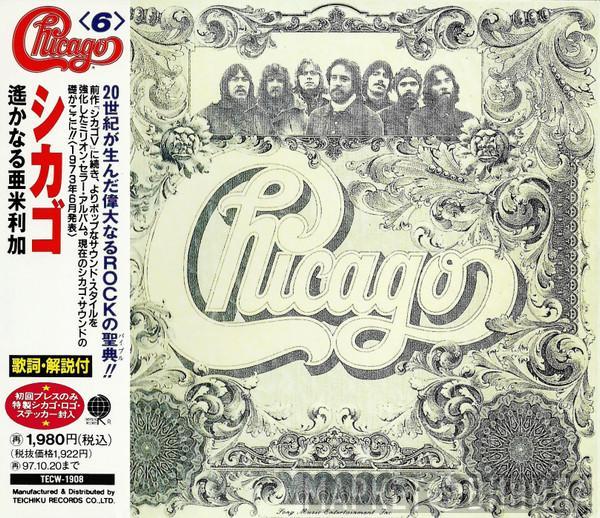 = Chicago   Chicago   - Chicago VI = 遥かなる亜米利加