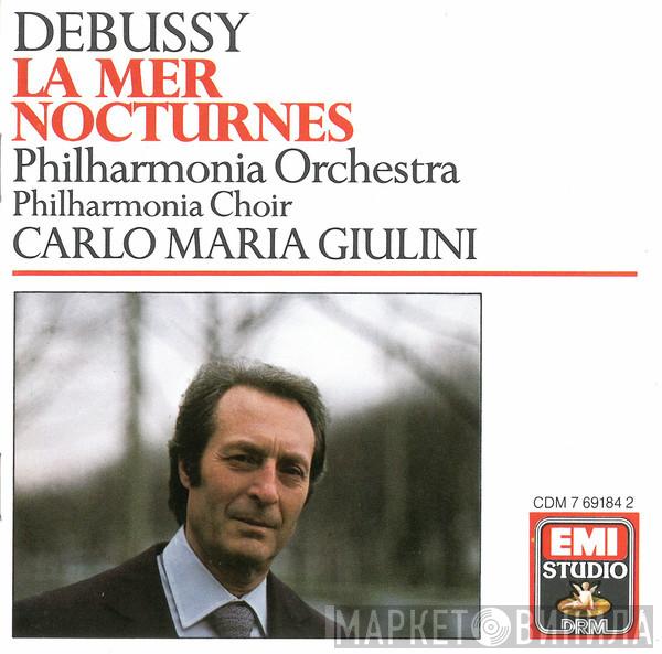 - Claude Debussy , Carlo Maria Giulini , Philharmonia Orchestra  Philharmonia Chorus  - La Mer / Nocturnes