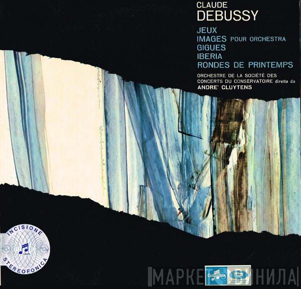 , Claude Debussy  André Cluytens  - Jeux / Images Pour Orchestre