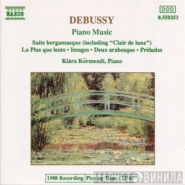 - Claude Debussy  Klára Körmendi  - Piano Music - Suite Bergamasque / La Plus Que Lente / Images / Deux Arabesque / Préludes