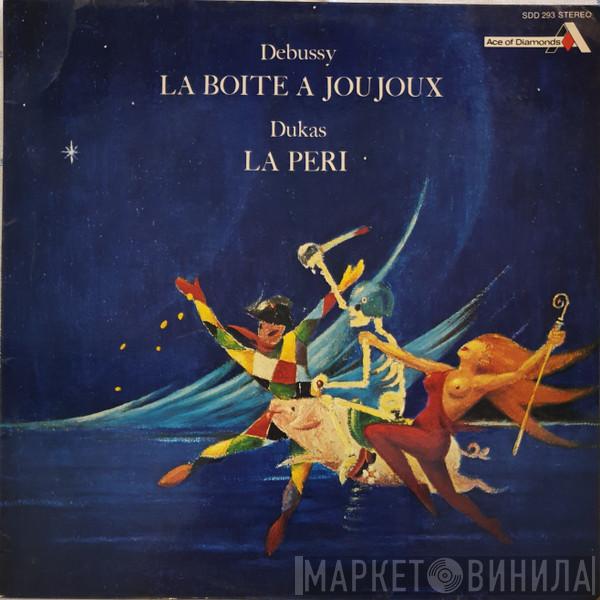 , Claude Debussy  Paul Dukas  - La Boîte A Joujoux / La Péri