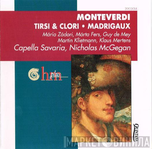 - Claudio Monteverdi / Mária Zádori / Márta Fers / Guy De Mey / Martin Klietmann / Klaus Mertens / Capella Savaria  Nicholas McGegan  - Tirsi & Clori • Madrigaux