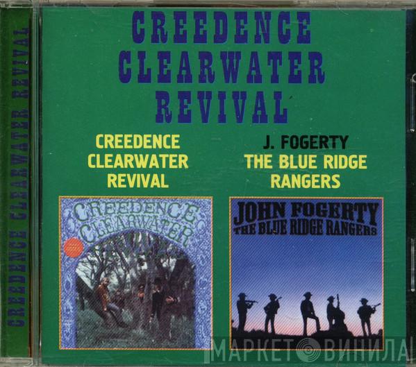 / Creedence Clearwater Revival  John Fogerty  - Creedence Clearwater Revival / The Blue Ridge Rangers