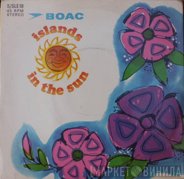 / Cy Grant / Papette And The Islanders Steelband  Ken Kirkham & The Islanders  - Islands In The Sun