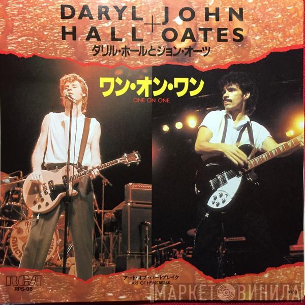 = Daryl Hall & John Oates  Daryl Hall & John Oates  - ワン・オン・ワン = One On One