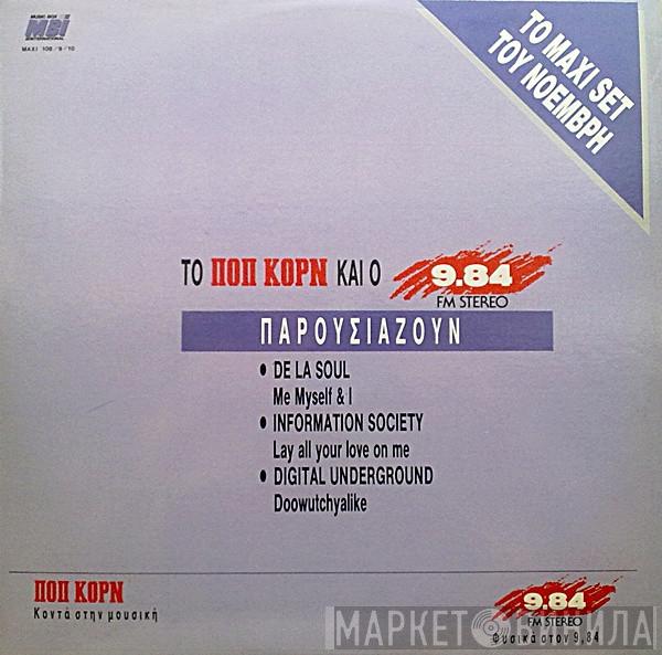 / De La Soul / Digital Underground  Information Society  - Το Ποπ Κορν Και Ο 9.84 FM Stereo Παρουσιάζουν Το Maxi Set Του Νοέμβρη