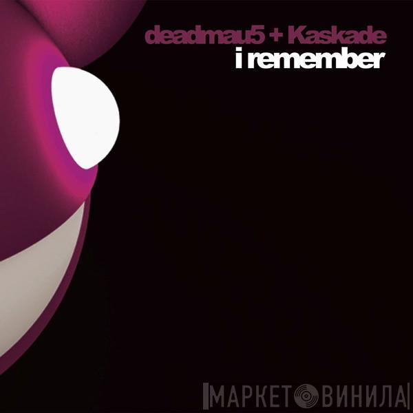 + Deadmau5  Kaskade  - I Remember