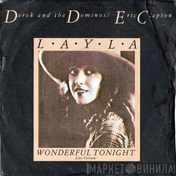 / Derek & The Dominos  Eric Clapton  - Layla / Wonderful Tonight (Live Version)