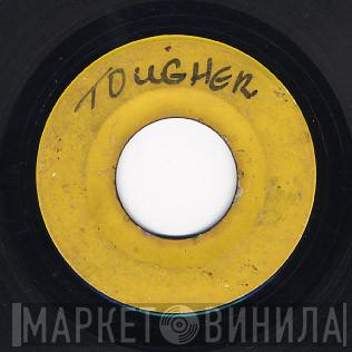 / Derrick Morgan & Roland Alphonso  Beverley's All Stars  - Tougher Than Tough (Rudie In Court) / Song For My Father