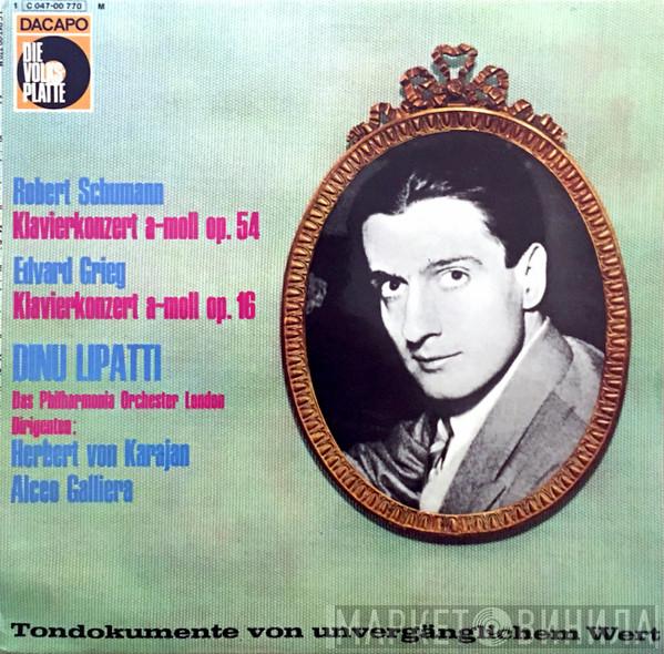 • Dinu Lipatti / Robert Schumann  Edvard Grieg  - Klavierkonzert A-moll Op. 54 / Klavierkonzert A-moll Op. 16
