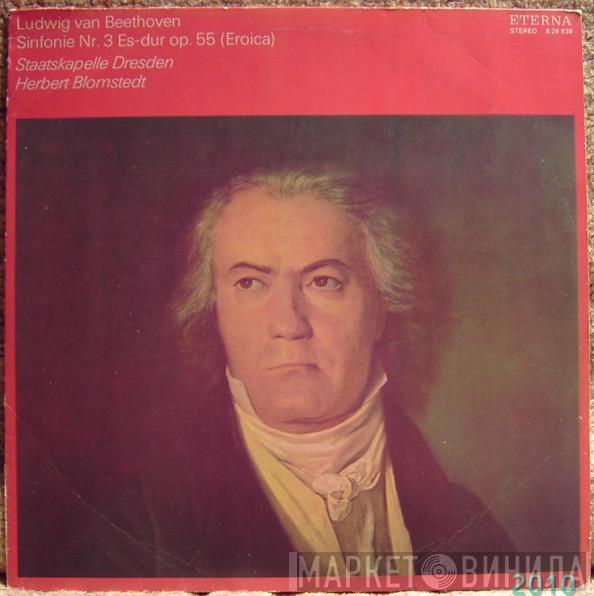 . Dirigent: Staatskapelle Dresden — Herbert Blomstedt  Ludwig van Beethoven  - Sinfonie Nr. 3 Es-Dur Op. 55 (Eroica)