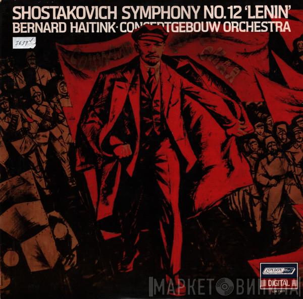 , Dmitri Shostakovich , Bernard Haitink  Concertgebouworkest  - Symphony No. 12 'Lenin' / Overture On Russian And Kirghiz Folk Themes