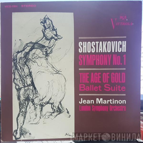 / Dmitri Shostakovich / The London Symphony Orchestra  Jean Martinon  - Symphony No. 1 / The Age Of Gold - Ballet Suite