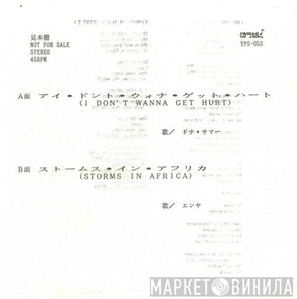 / Donna Summer  Enya  - I Don't Wanna Get Hurt / Storms In Africa