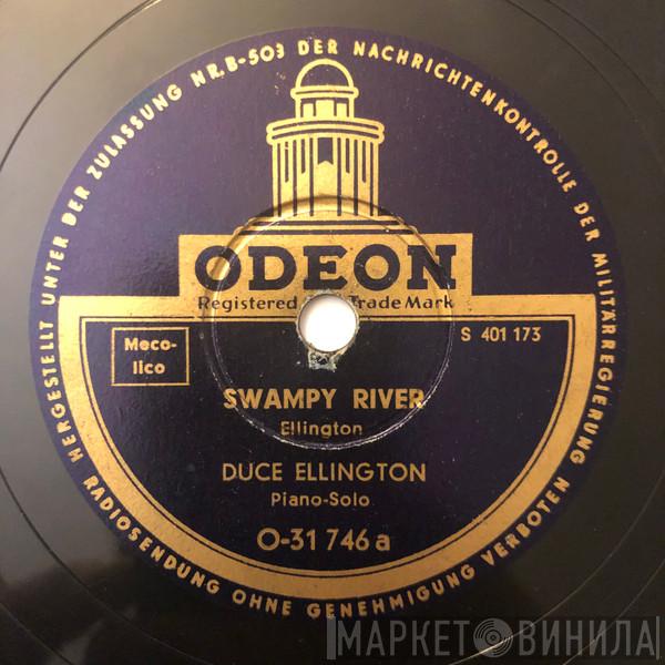 , Duke Ellington And His Orchestra  Duke Ellington  - Swampy River / Hot And Bothered