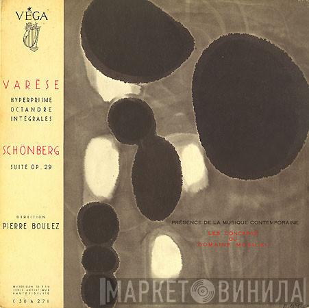 / Edgard Varèse - Arnold Schoenberg  Pierre Boulez  - Hyperprisme - Octandre - Intégrales / Suite Op. 29
