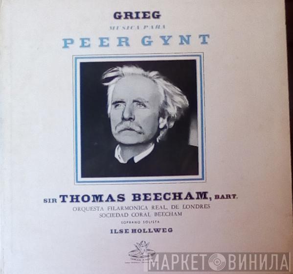 - Edvard Grieg / Sir Thomas Beecham / The Royal Philharmonic Orchestra Soprano Solita: The Beecham Choral Society  Ilse Hollweg  - Musica Para Peer Gynt