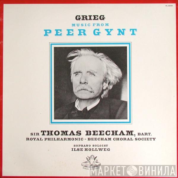 - Edvard Grieg / Sir Thomas Beecham / The Royal Philharmonic Orchestra With The Beecham Choral Society  Ilse Hollweg  - Music For Peer Gynt
