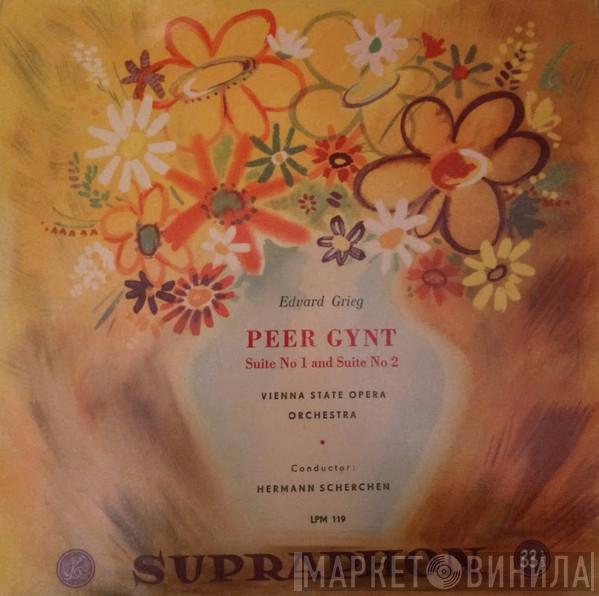 - Edvard Grieg / Orchester Der Wiener Staatsoper  Hermann Scherchen  - Peer Gynt Suite No 1 and Suite No 2
