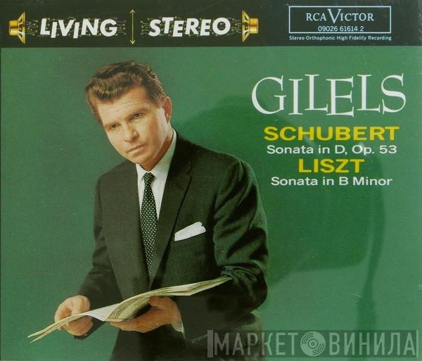 - Emil Gilels , Franz Schubert  Franz Liszt  - Schubert: Sonata In D, D. 850/Op. 53 • Liszt: Sonata In B Minor