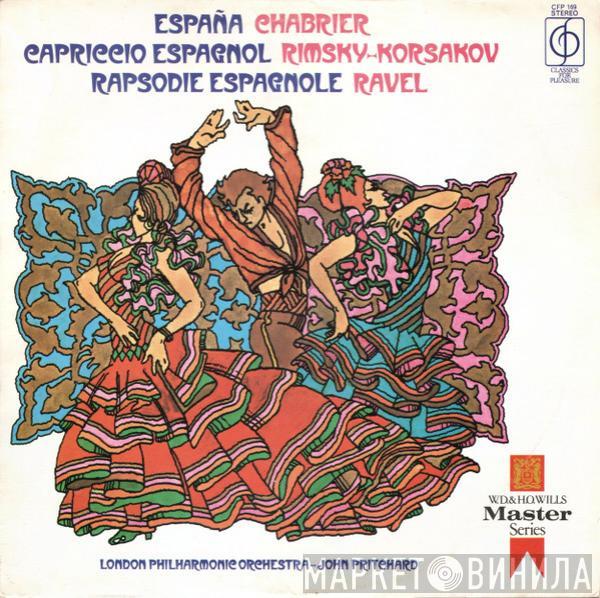 , Emmanuel Chabrier , Nikolai Rimsky-Korsakov - Maurice Ravel , The London Philharmonic Orchestra  John Pritchard  - España / Capriccio Espagnol / Rapsodie Espagnole