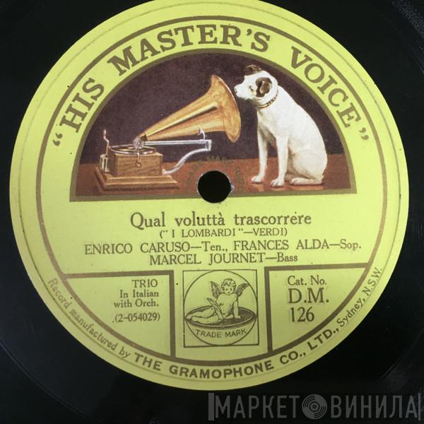 , Enrico Caruso , Frances Alda , Louise Homer  Marcel Journet  - Qual Voluttà Trascorrere / Je Viens Célébrer La Victoire