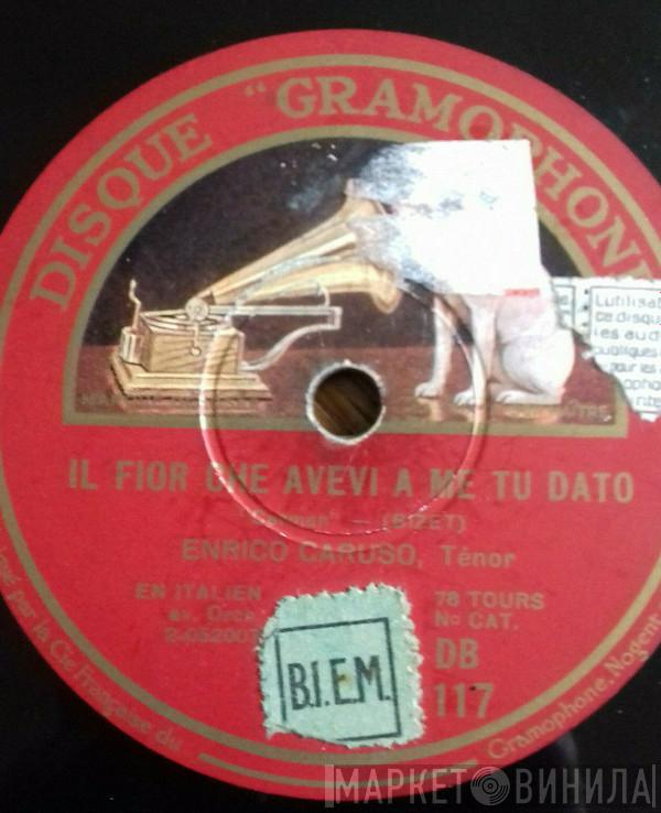 , Enrico Caruso , Georges Bizet  Giacomo Meyerbeer  - Il Fior Che Avevi A Me Tu Dato / O Paradiso, Dall'onde Uscito