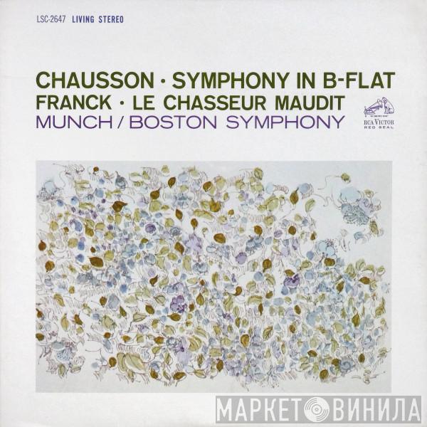/ Ernest Chausson - César Franck , Charles Munch  Boston Symphony Orchestra  - Symphony In B-Flat / Le Chasseur Maudit