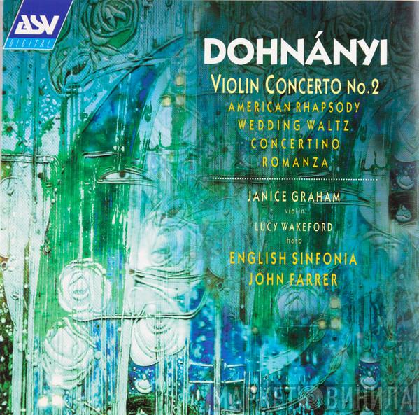, Ernst von Dohnányi , English Sinfonia , John Farrer  , Janice Graham  Lucy Wakeford  - Violin Concerto No. 2 / American Rhapsody / Wedding Waltz / Concertino / Romanza