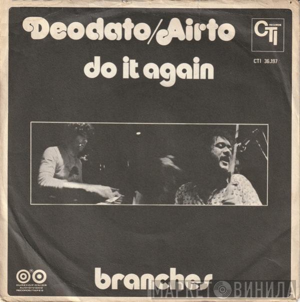 / Eumir Deodato  Airto Moreira  - Do It Again / Branches