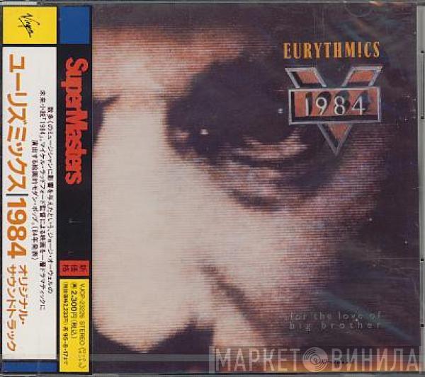 = Eurythmics  Eurythmics  - 1984 (For The Love Of Big Brother) = １９８４オリジナル・サウンドトラック