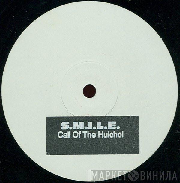/ Evolution   S.M.I.L.E.  - Equilibrium / Call Of The Huichol
