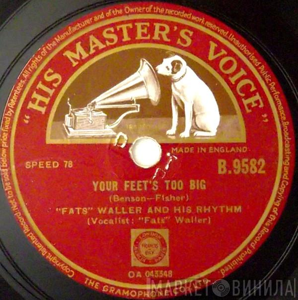 / Fats Waller & His Rhythm  Fats Waller And His Orchestra  - Your Feet's Too Big / Rump Steak Serenade