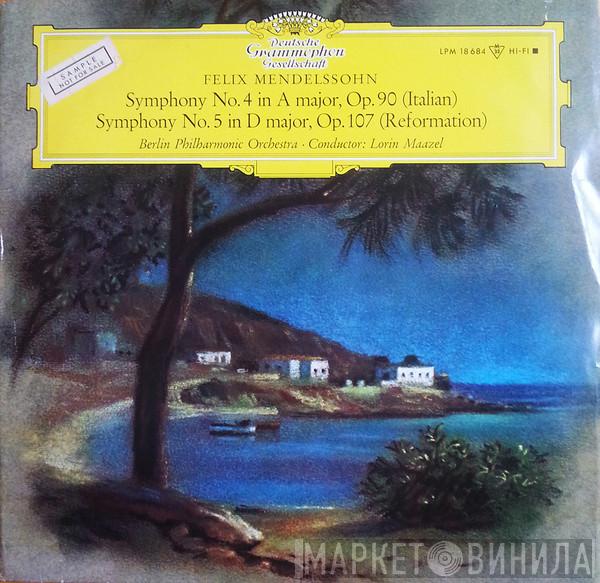 , Felix Mendelssohn-Bartholdy , Lorin Maazel  Berliner Philharmoniker  - Italienische Sinfonie / Reformations-Sinfonie