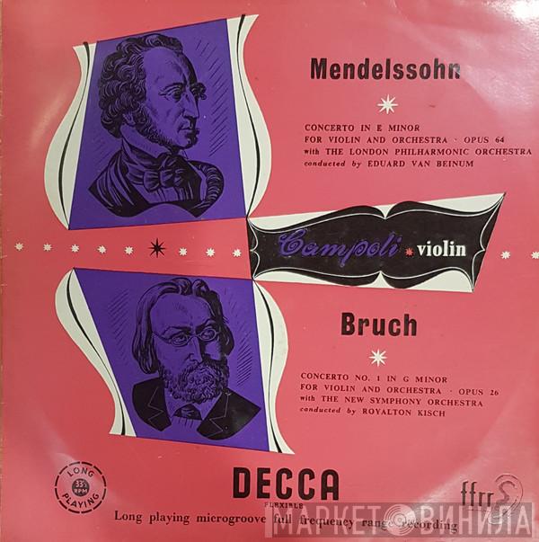/ Felix Mendelssohn-Bartholdy , Max Bruch , Alfredo Campoli , The London Philharmonic Orchestra , Eduard van Beinum , The New Symphony Orchestra Of London  Royalton Kisch  - Violin Concerto / Violin Concerto No.1