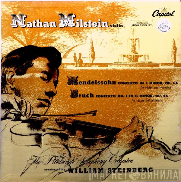 - Felix Mendelssohn-Bartholdy - Max Bruch , Nathan Milstein , The Pittsburgh Symphony Orchestra  William Steinberg  - Concerto In E Minor Op. 64 / Concerto No.1 In G Minor, Op. 26