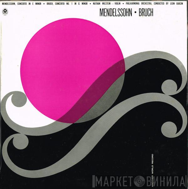 / Felix Mendelssohn-Bartholdy / Max Bruch Violin / Nathan Milstein Conducted By Philharmonia Orchestra  Leon Barzin  - Concerto In E Minor / Concerto No. 1 In G Minor