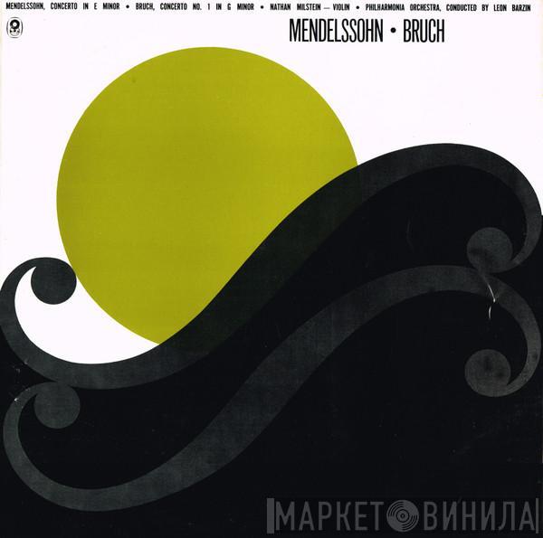 / Felix Mendelssohn-Bartholdy / Max Bruch Violin / Nathan Milstein Conducted By Philharmonia Orchestra  Leon Barzin  - Concerto In E Minor / Concerto No. 1 In G Minor