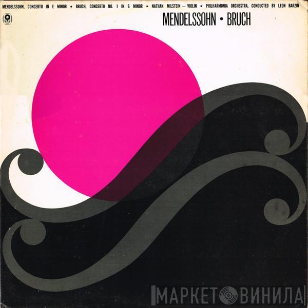 / Felix Mendelssohn-Bartholdy / Max Bruch Violin / Nathan Milstein Conducted By Philharmonia Orchestra  Leon Barzin  - Concerto In E Minor / Concerto No. 1 In G Minor